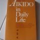 Buku Aikido in Daily Life by Koichi Tohei